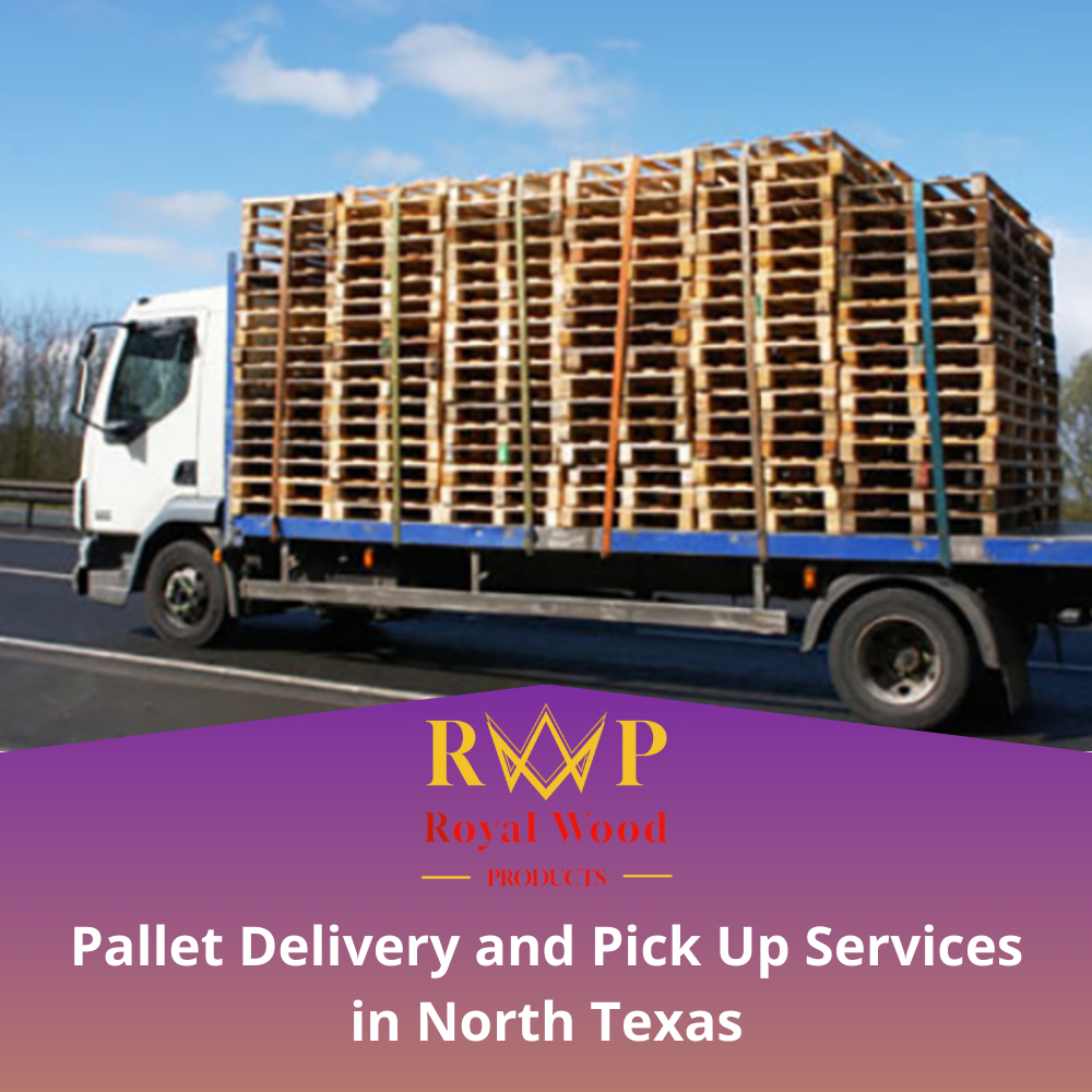 pallet delivery and pick up services in north texas
